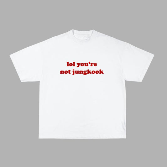 PLAYERA LOL YOU'RE NOT ...